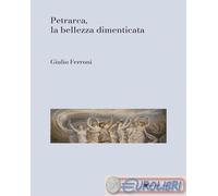 9788855293624 Giulio Ferroni Petrarca, la bellezza dimenticata Inschibboleth