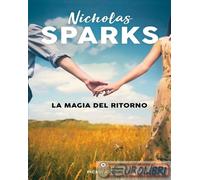 9788855440950 Nicholas Sparks La magia del ritorno Sperling & Kupfer