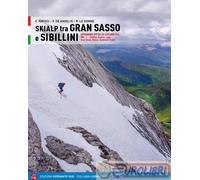 9788855470285 Rinaldo Le Donne Skialp tra Gran Sasso e Sibillini Appennino ripid