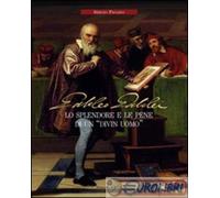 9788856400885 Sergio Pagano Galileo Galilei. Lo splendore e le pene di un «divin