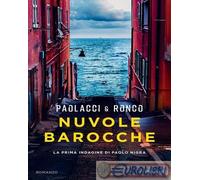 Nuvole barocche. La prima indagine di Paolo Nigra