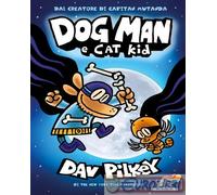 9788856673357 Dav Pilkey Dog Man e Cat Kid Piemme