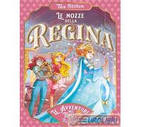 9788856692419 Tea Stilton Le nozze della regina Piemme