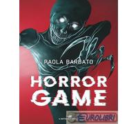 HORROR GAME - BARBATO PAOLA - Piemme