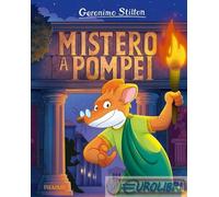 9788856697193 Geronimo Stilton Mistero a Pompei Piemme