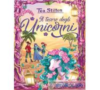 9788856698602 Tea Stilton Il tesoro degli unicorni Piemme