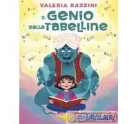 9788856699265 Valeria Razzini Il genio delle tabelline Piemme