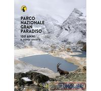 Parco nazionale del Gran Paradiso - [Franco Cosimo Panini Editore]