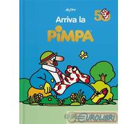 Arriva la Pimpa. Ediz. a colori