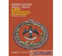 9788857547961 Guido Buffo Il rito. Nuovi studi sul rito scozzese antico ed accet