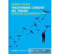 9788857571058 FISHER TRASFORMARE IL TRAUMA MIMESIS