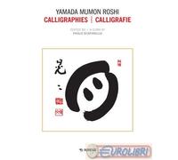9788857584249 Yamada Mumon Roshi Calligraphies-Calligrafie. Ediz. bilingue Mimes