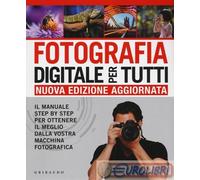 9788858015858 AA.VV. FOTOGRAFIA DIGITALE PER TUTTI GRIBAUDO