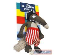 Il lupo pirata. Amico lupo. Ediz. a colori. Con peluche
