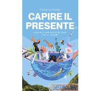 9788858041437 ARRIGHINI CAPIRE IL PRESENTE GRIBAUDO