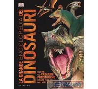 La grande enciclopedia dei dinosauri. Ediz. minor - Woodward John, Naish Darren