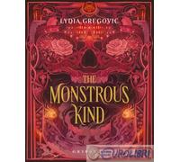 The Monstrous Kind. Ediz. italiana