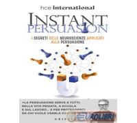 9788858051498 Paolo Borzacchiello Instant persuasion. I segreti delle neuroscien