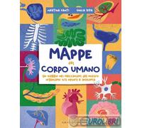 9788858051672 Ripa Giulia Mappe del corpo umano. Un tuffo nei meccanismi del nos