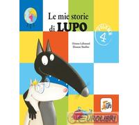 Libri Orianne Lallemand - Le Mie Storie Di Lupo. Amico Lupo #04