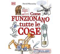 9788858053447 David Macaulay Come funzionano tutte le cose Gribaudo