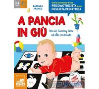 9788858053881 Barbara Franco A pancia in giù. Per un tummy time ad alto contrast
