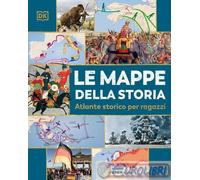 9788858056240 A.A.V.V. Le mappe della storia. Atlante storico per ragazzi Gribau