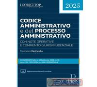9788858217528 Francesco Caringella Codice amministrativo e del processo amminist