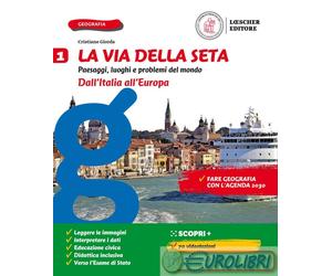 9788858303207 GIORDA CRISTIANO VIA DELLA SETA. PAESAGGI, LUOGHI E PROBL LOESCHER