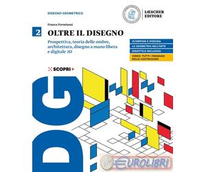 9788858336946 FORMISANI FRANCO OLTRE IL DISEGNO. PER LE SCUOLE SUPERIOR LOESCHER