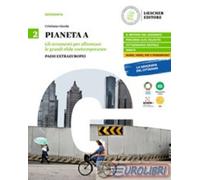 9788858339916 GIORDA CRISTIANO PIANETA A 2 PER LE SCUOLE SUPERIORI. CON LOESCHER