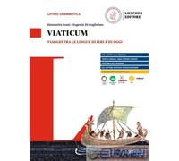 9788858344903 VIATICUM VIAGGIO TRA LE LINGUE DI IERI LOESCHER SIMONETTA ROSSI