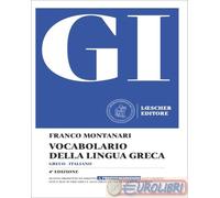 9788858350218 Franco Montanari GI. Vocabolario della lingua greca. Con la guida