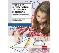 9788859000129 Daniela Lucangeli Pronti per la matematica della scuola secondaria