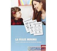 9788859010432 Elisa Quintarelli La frase minima. Favorire l'utilizzo dei verbi