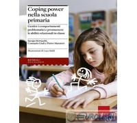 9788859010623 Pietro Muratori Coping Power nella scuola primaria. Gestire i comp