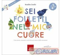 Sei folletti nel mio cuore. Una storia, canzoni e attività sul valore dell...