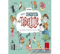 Alla conquista delle tabelline - Congia Luca
