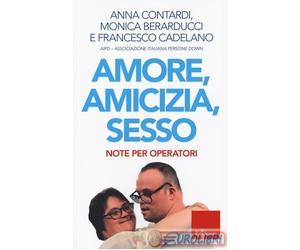 9788859028499 AA.VV. AMORE, AMICIZIA, SESSO NOTE PER OPERATO ERICKSON