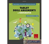 Tablet degli argomenti di geografia. Scuola secondaria di 1º grado - Andri...