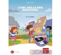 9788859030751 Mario Di Pietro L'ABC delle mie emozioni. 8-13 anni. Giochi e atti