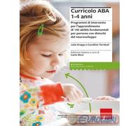 9788859036272 Carolline Turnbull Curricolo ABA 1-4 anni. Programmi di intervento