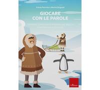 Giocare con le parole. Training fonologico per parlare meglio e prepararsi a scrivere. Web app. Con software