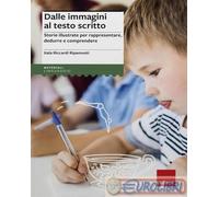 9788859043829 Itala Riccardi Ripamonti Dalle immagini al testo scritto. Storie i