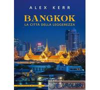 9788859233244 Alex Kerr Bangkok, la città della leggerezza EDT