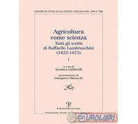 9788859612261 Raffaello Lambruschini Agricoltura come scienza. Tutti gli scritti