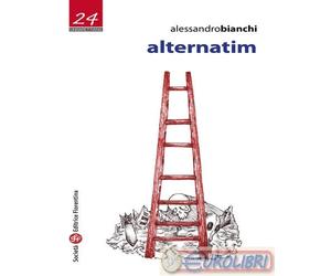 9788860327833 Alessandro Bianchi Alternatim Società Editrice Fiorentina