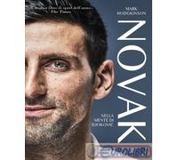 9788860411655 Mark Hodgkinson Novak. Nella mente di Djokovic Limina