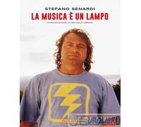 9788860449320 Stefano Senardi La musica un lampo Fandango Libri