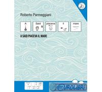 9788861537101 Roberto Parmeggiani A Said piaceva il mare. InBook Edizioni La Mer